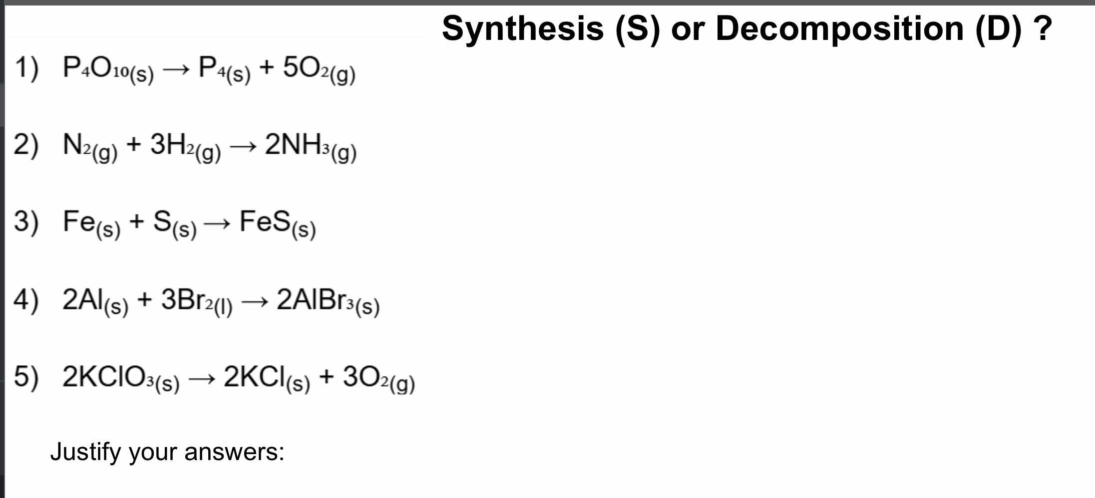 synthesis (s) or decomposition (d) ? 1) \\( \\text{p}_4\\text{o}_{10(\\…