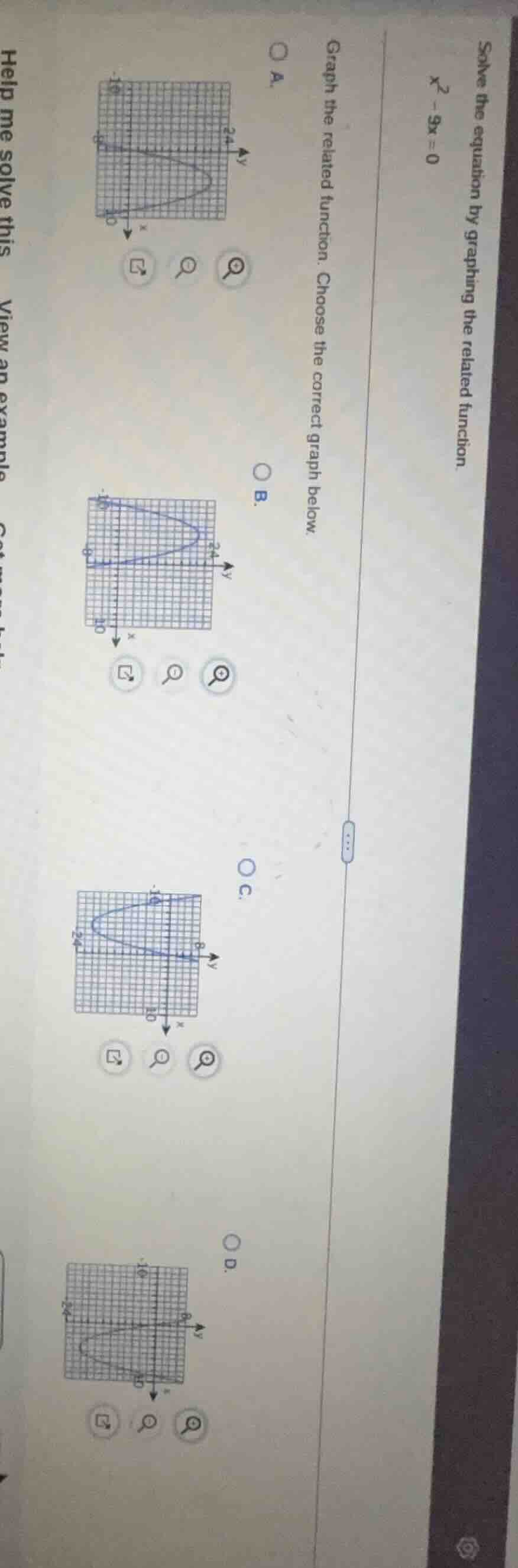 solve the equation by graphing the related function. $x^2 - 9x = 0$ gra…