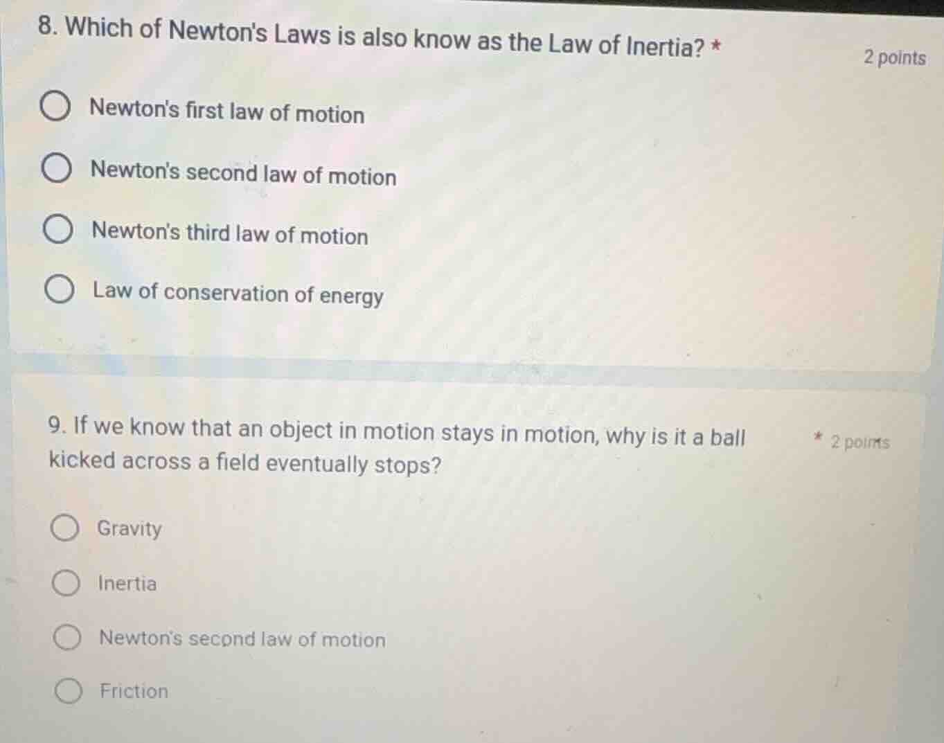 8. which of newtons laws is also know as the law of inertia? * 2 points…
