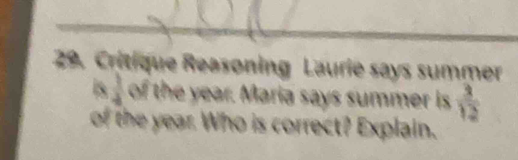 24. critique reasoning laurie says summer is \\(\\frac{1}{4}\\) of the …