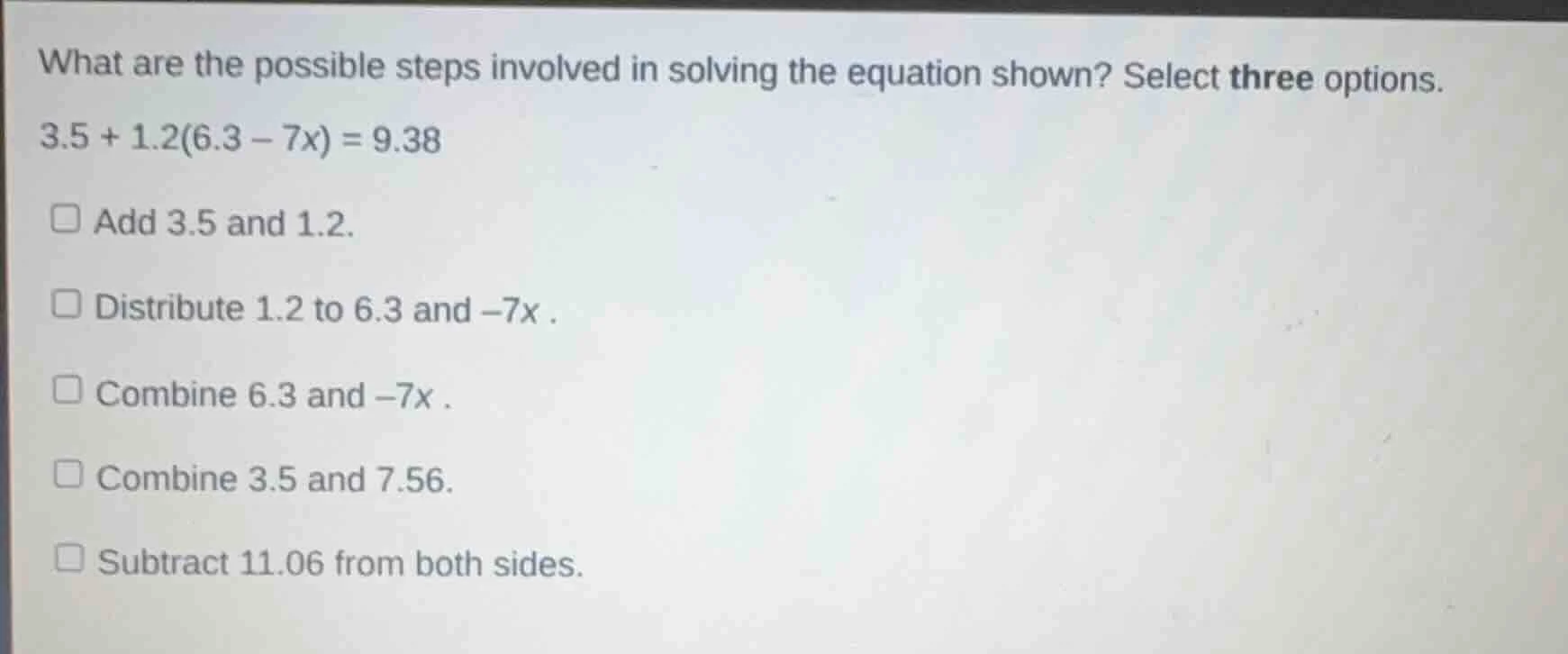 what are the possible steps involved in solving the equation shown? sel…