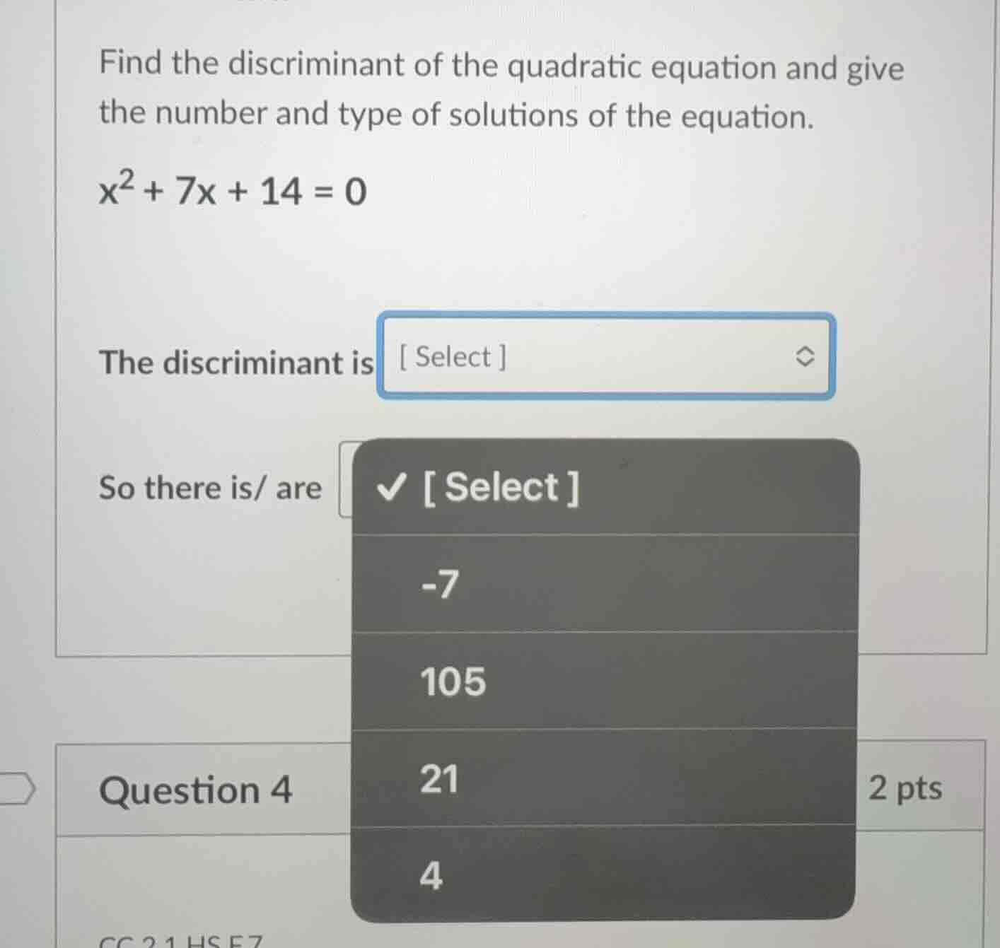 find the discriminant of the quadratic equation and give the number and…