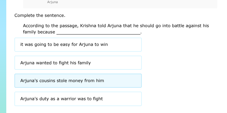 complete the sentence. according to the passage, krishna told arjuna th…