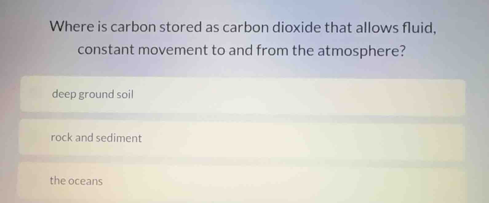 where is carbon stored as carbon dioxide that allows fluid, constant mo…