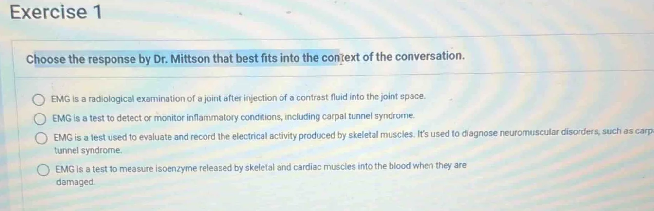 exercise 1 choose the response by dr. mittson that best fits into the c…