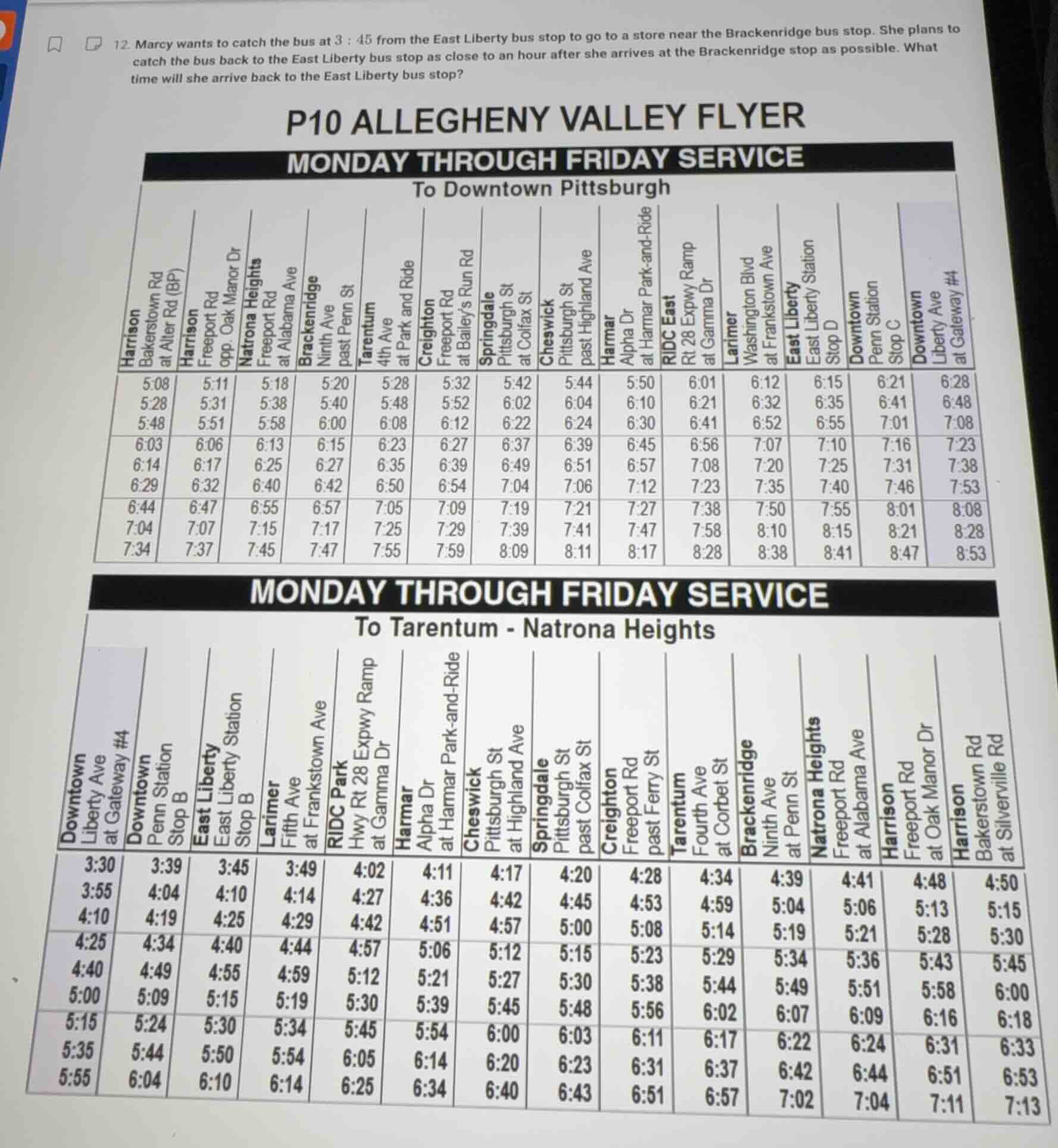 12. marcy wants to catch the bus at 3 : 45 from the east liberty bus st…