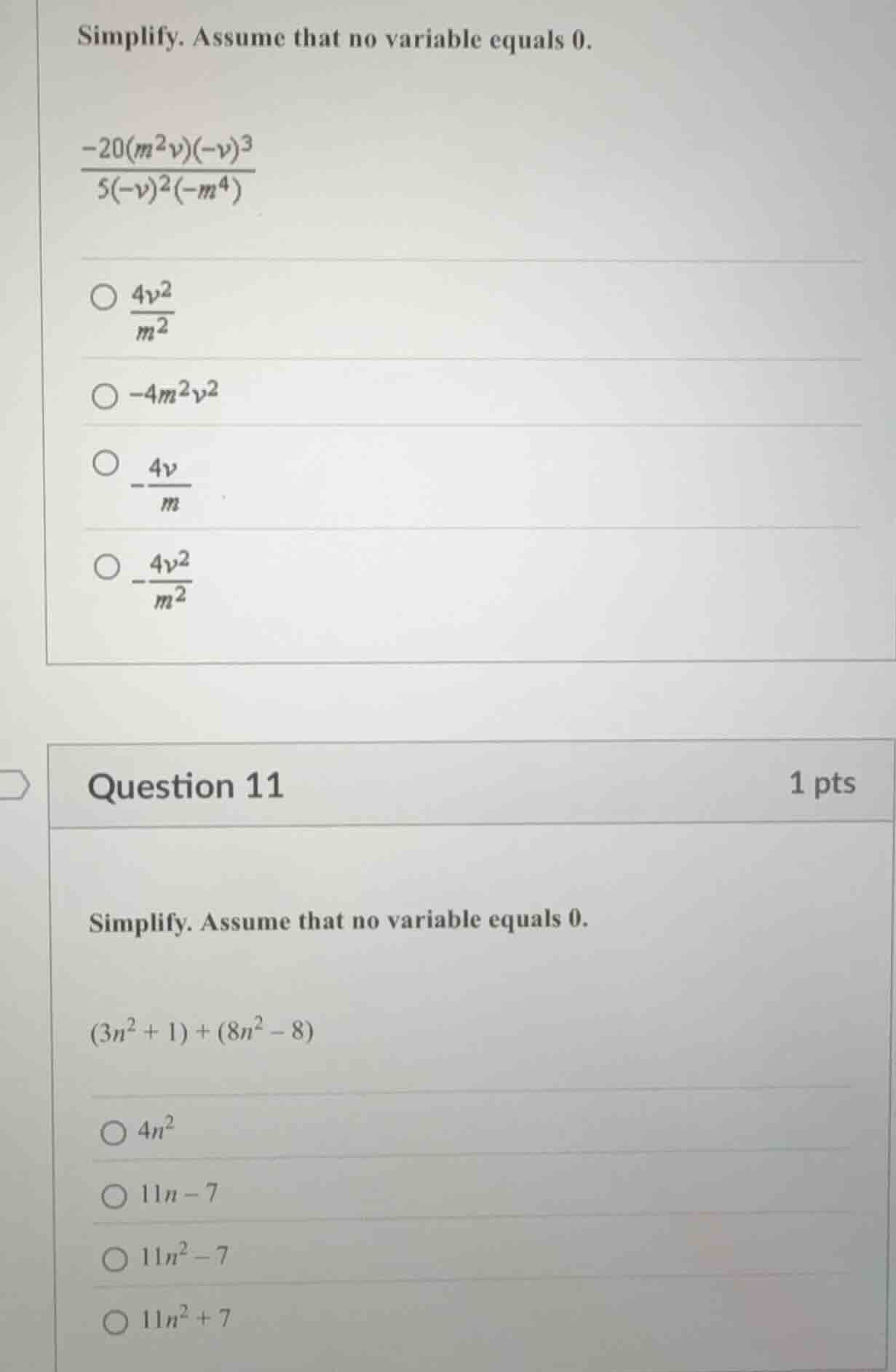 simplify. assume that no variable equals 0.\\(\frac{-20(m^{2}v)(-v)^{3}…