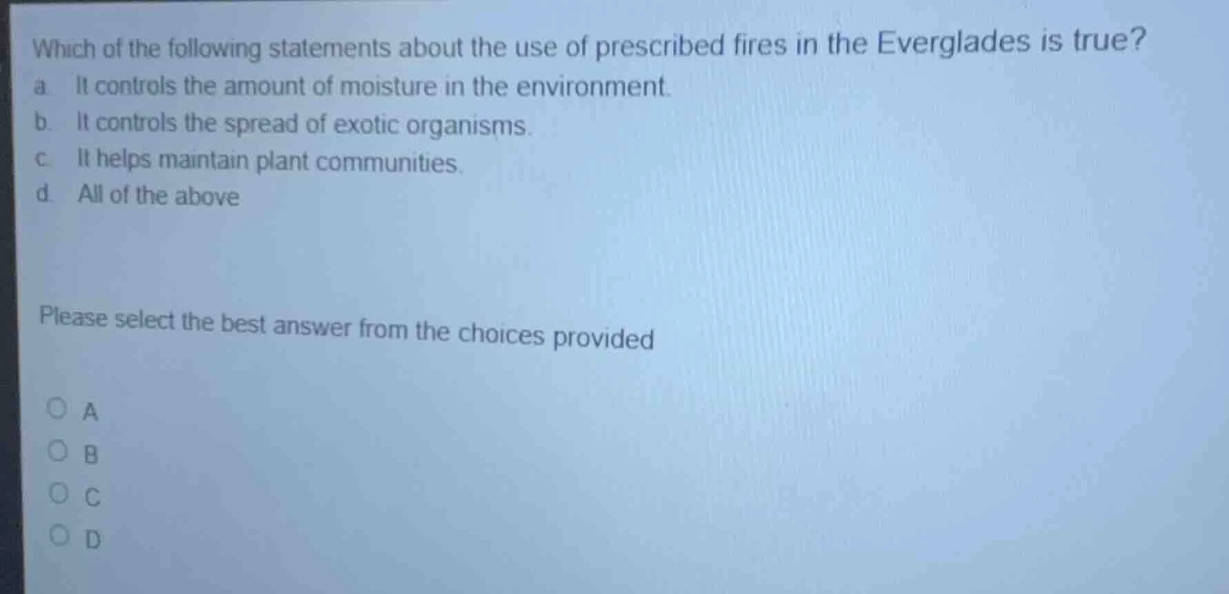 which of the following statements about the use of prescribed fires in …