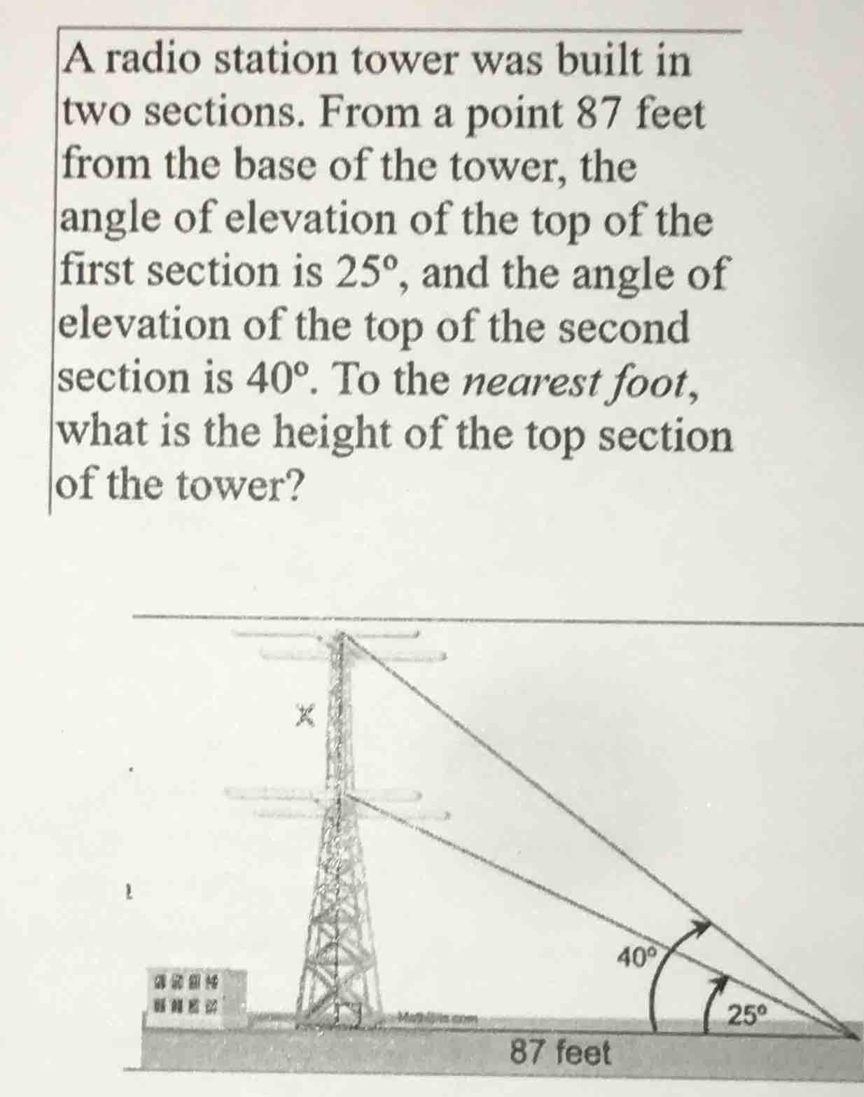 a radio station tower was built in two sections. from a point 87 feet f…