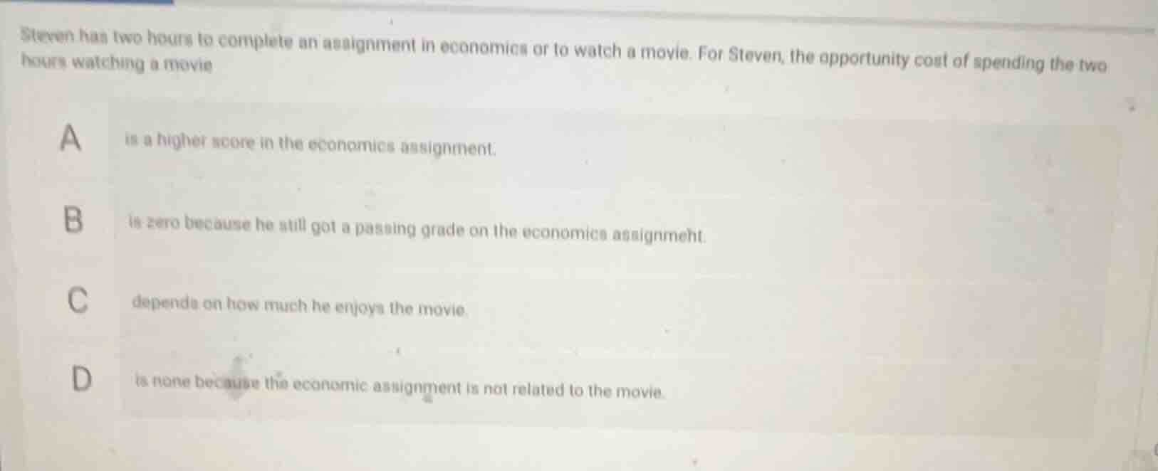 steven has two hours to complete an assignment in economics or to watch…