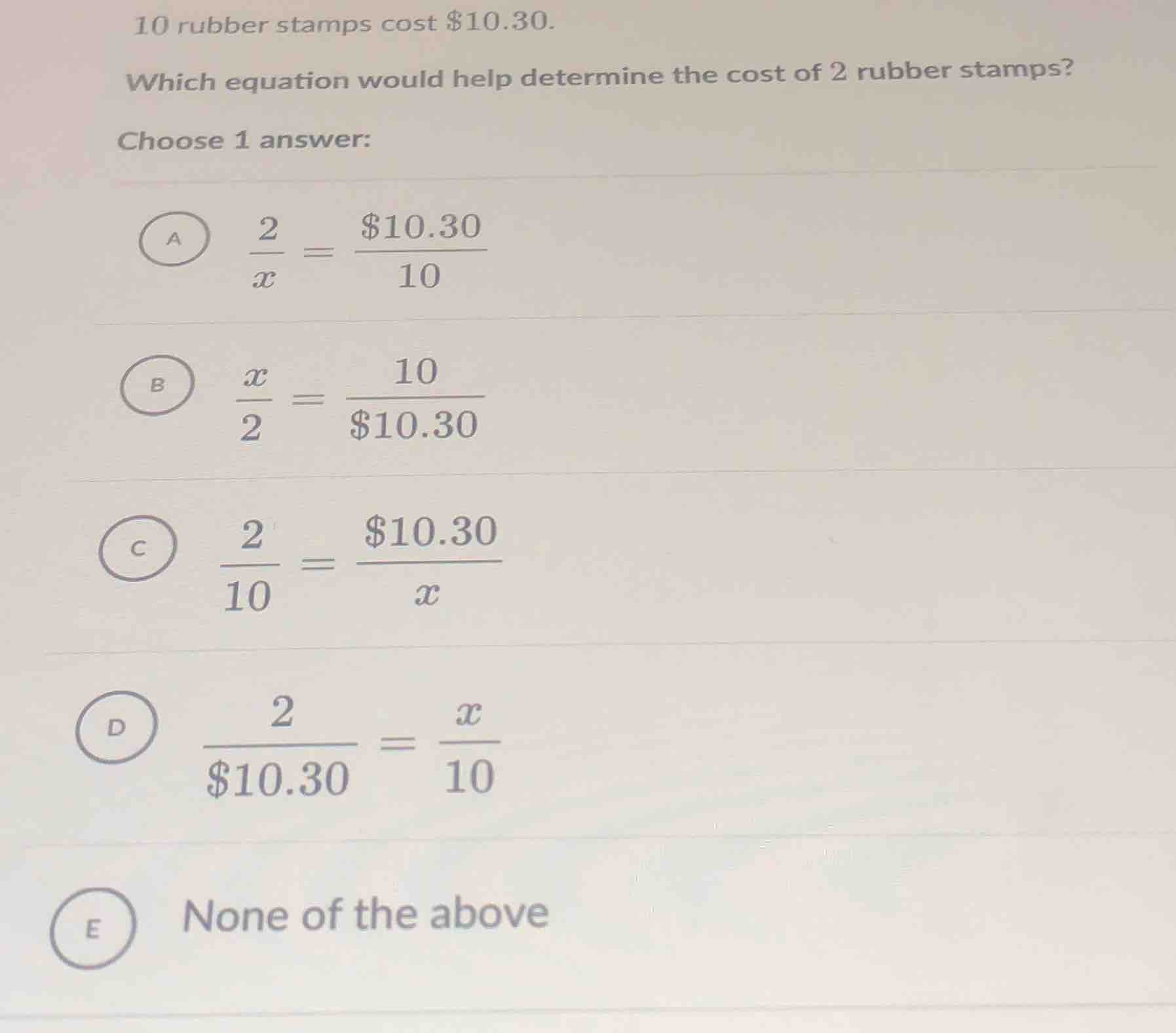10 rubber stamps cost $10.30. which equation would help determine the c…