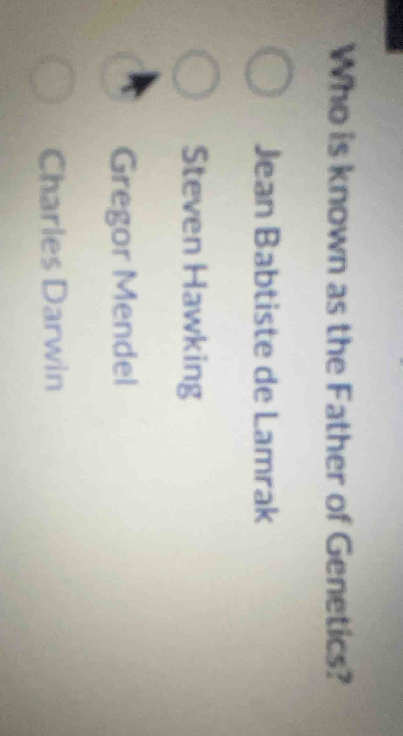 who is known as the father of genetics? jean babtiste de lamarak steven…