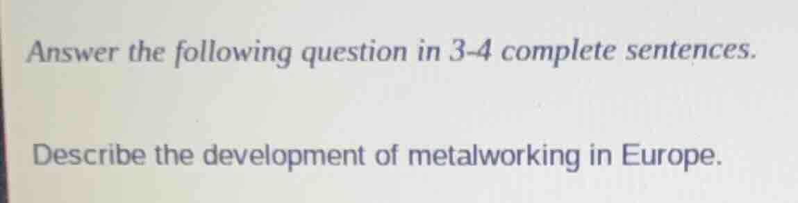 answer the following question in 3-4 complete sentences. describe the d…