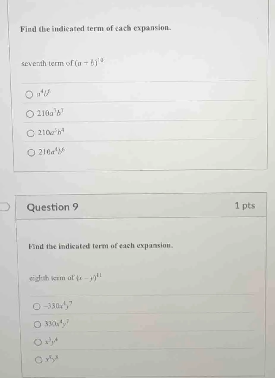 find the indicated term of each expansion. seventh term of ((a + b)^{10…