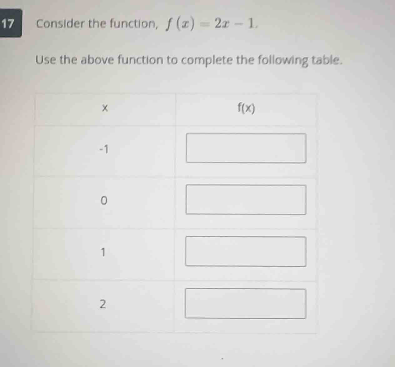 17 consider the function, $f(x) = 2x - 1$. use the above function to co…