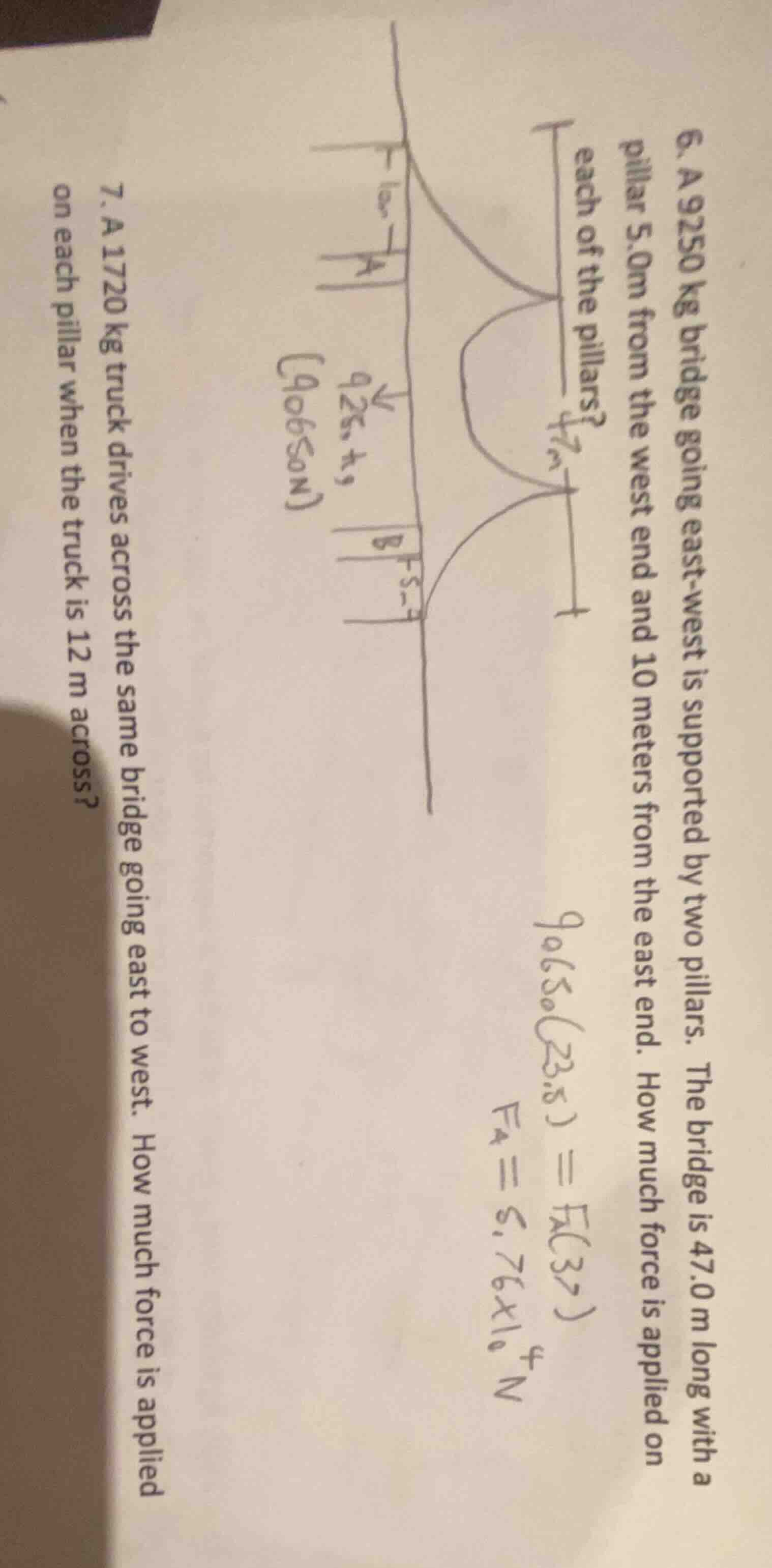 6. a 9250 kg bridge going east - west is supported by two pillars. the …