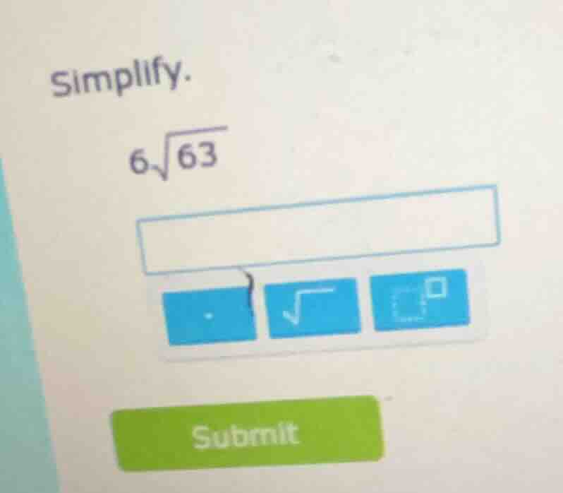 simplify. $6\\sqrt{63}$