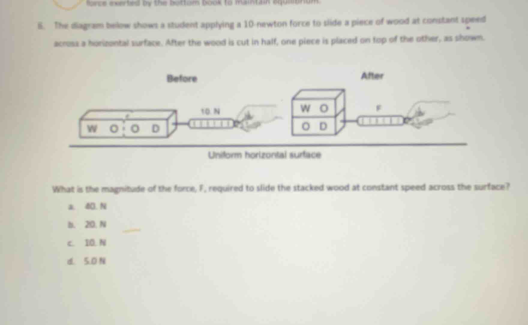 5. the diagram below shows a student applying a 10 - newton force to sl…