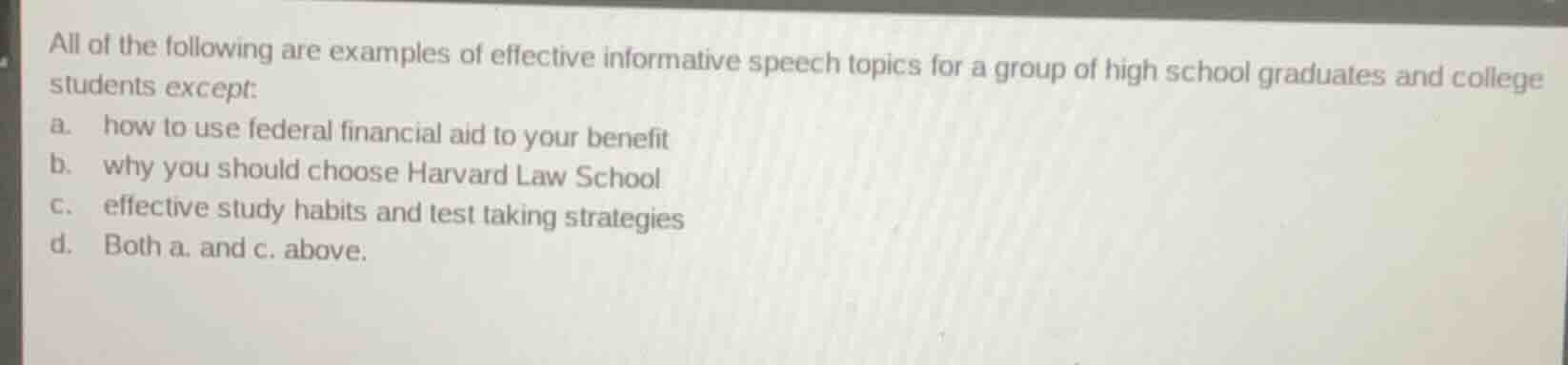 all of the following are examples of effective informative speech topic…