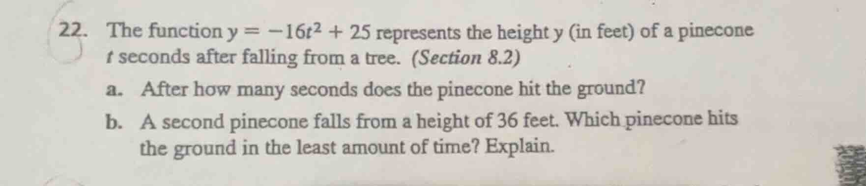 22. the function $y = -16t^2 + 25$ represents the height $y$ (in feet) …