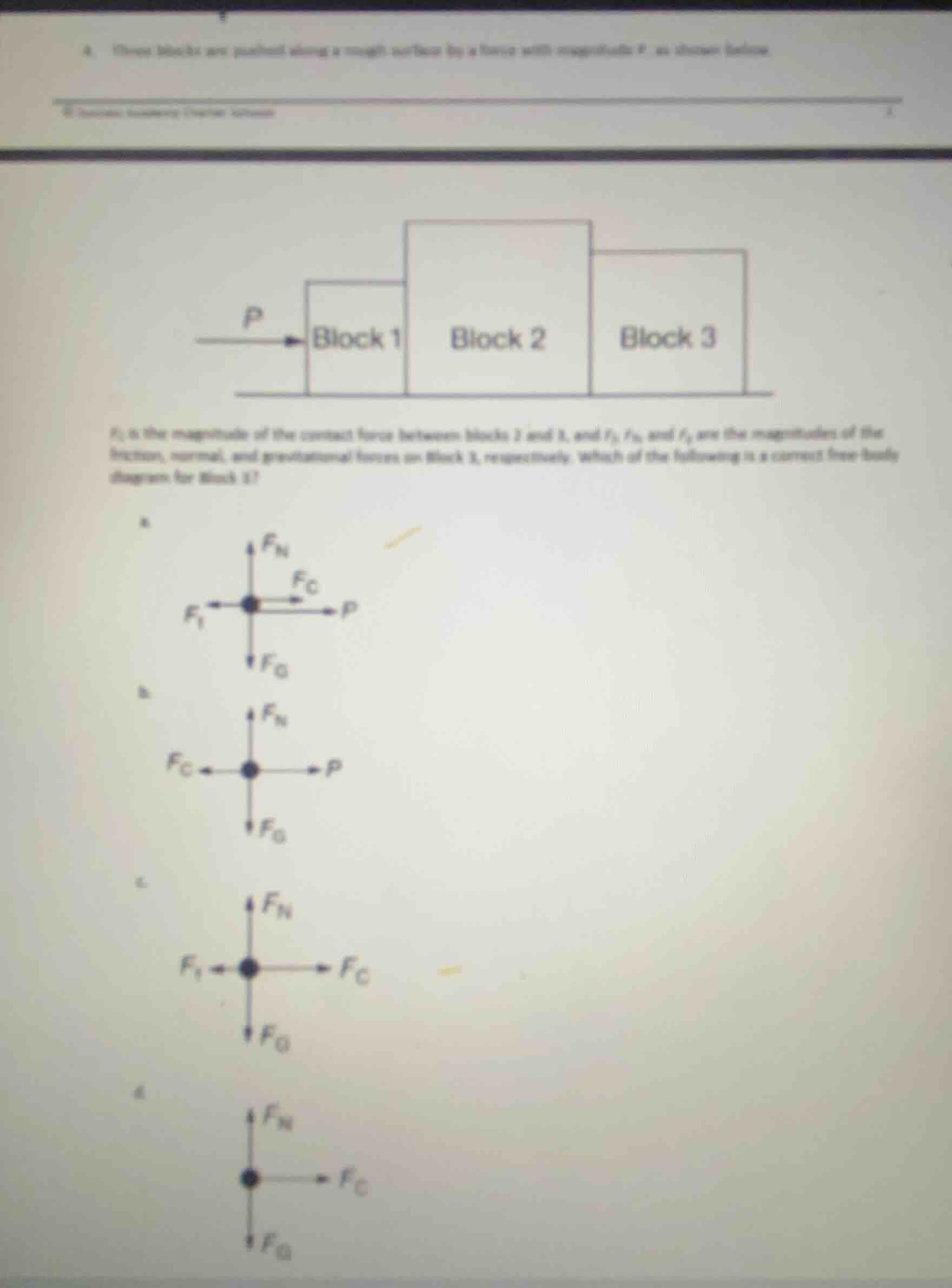 a. three blocks are pushed along a rough surface by a force with magnit…