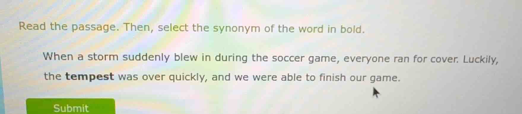 read the passage. then, select the synonym of the word in bold. when a …