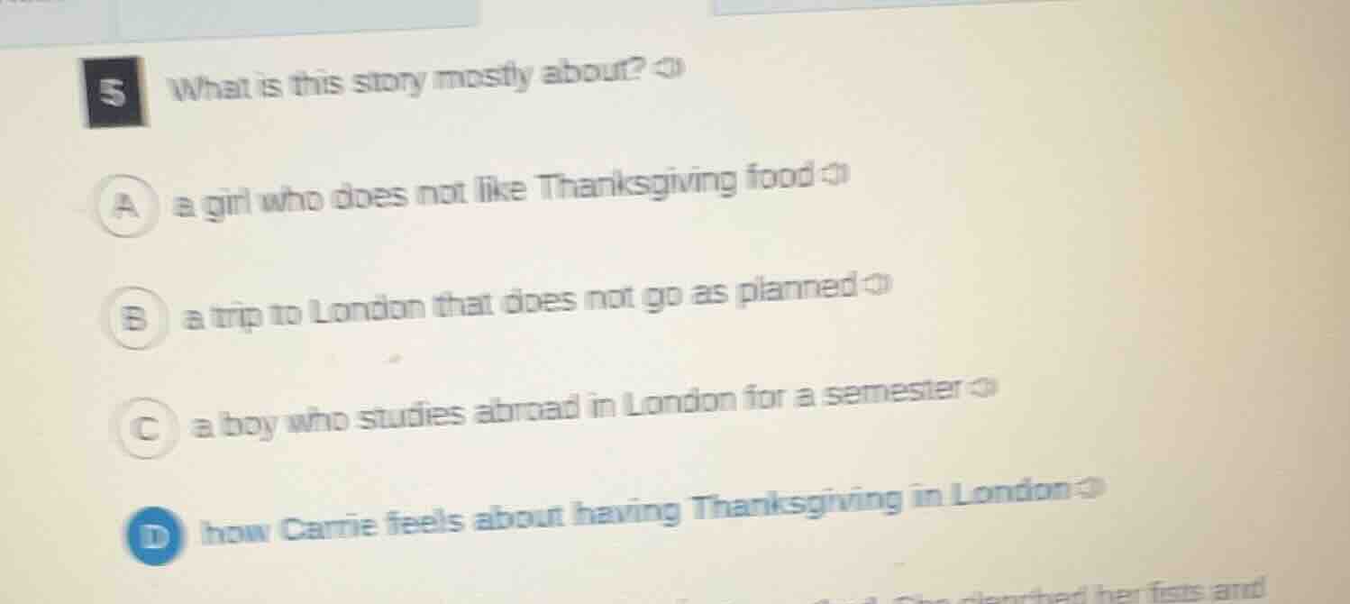 5 what is this story mostly about? a a girl who does not like thanksgiv…