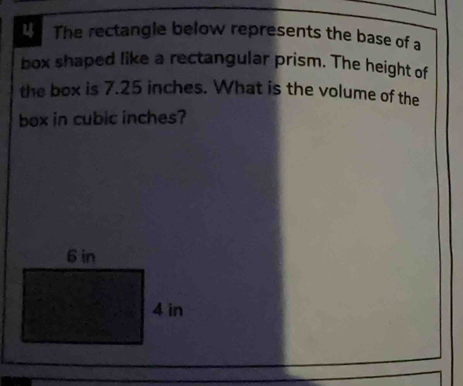 4 the rectangle below represents the base of a box shaped like a rectan…