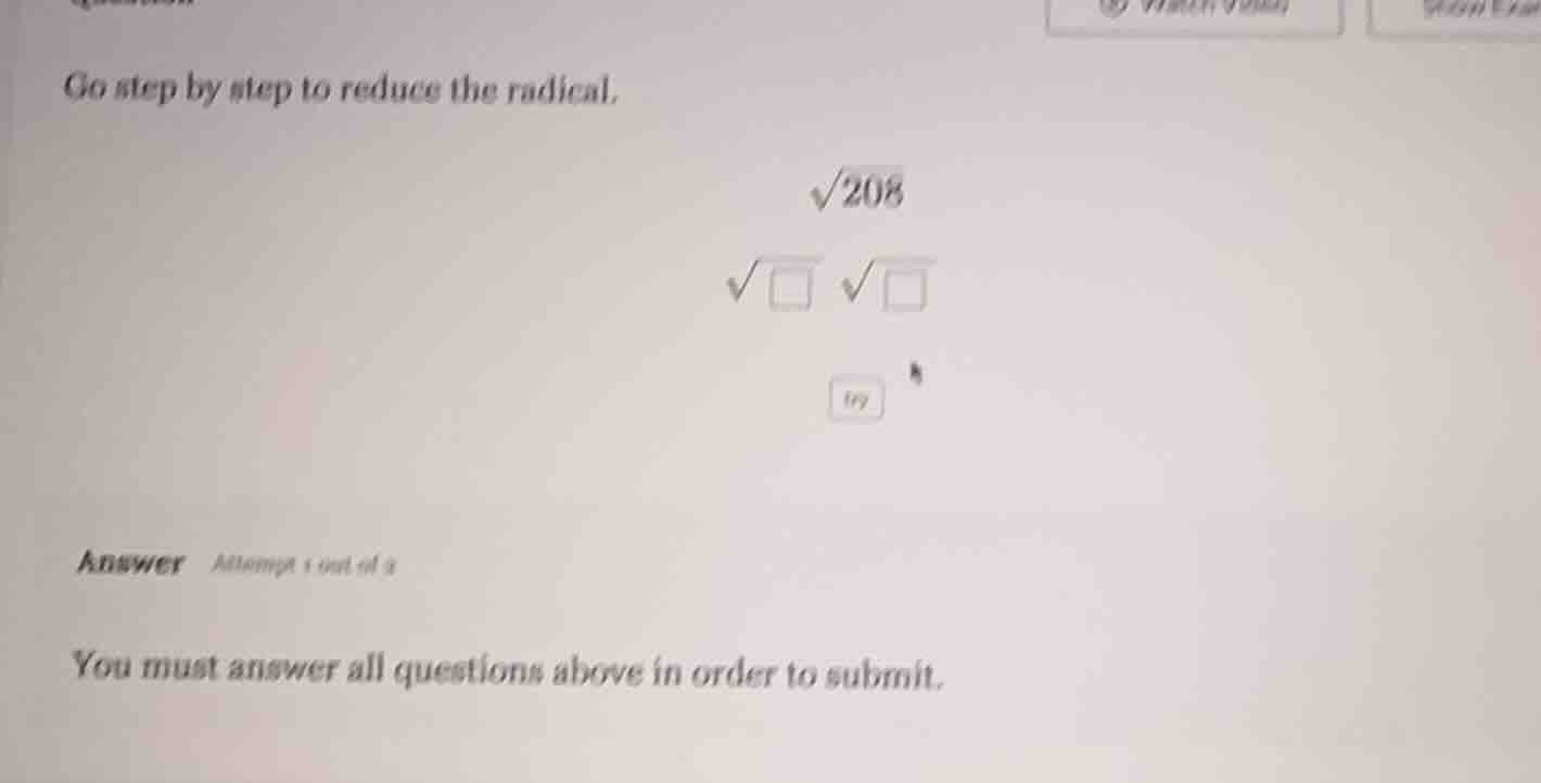 go step by step to reduce the radical. \\(\\sqrt{208}\\) \\(\\sqrt{\\sq…