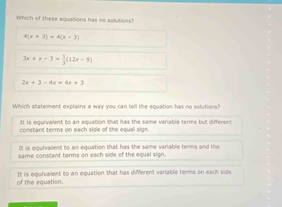 which of these equations has no solutions? 4(x + 3) = 4(x - 3) 3x + x -…