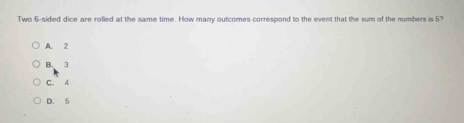 two 6 - sided dice are rolled at the same time. how many outcomes corre…
