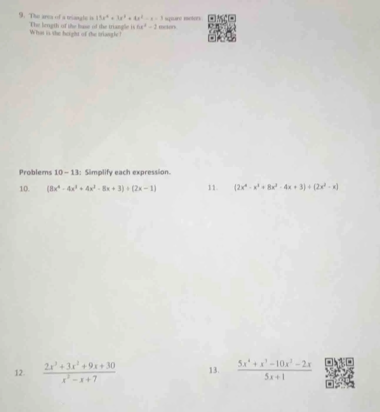 9. the area of a triangle is $15x^4 + 3x^3 + 4x^2 - x - 3$ square meter…