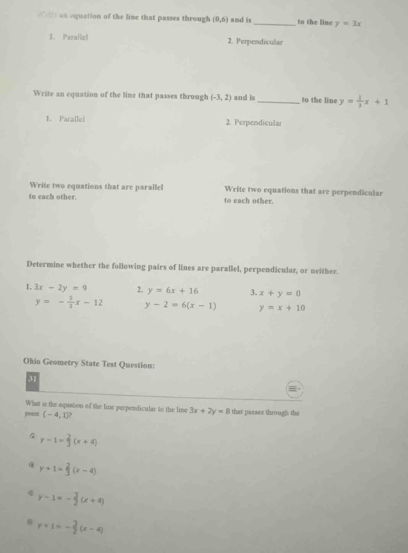 write an equation of the line that passes through (0,6) and is ______ t…