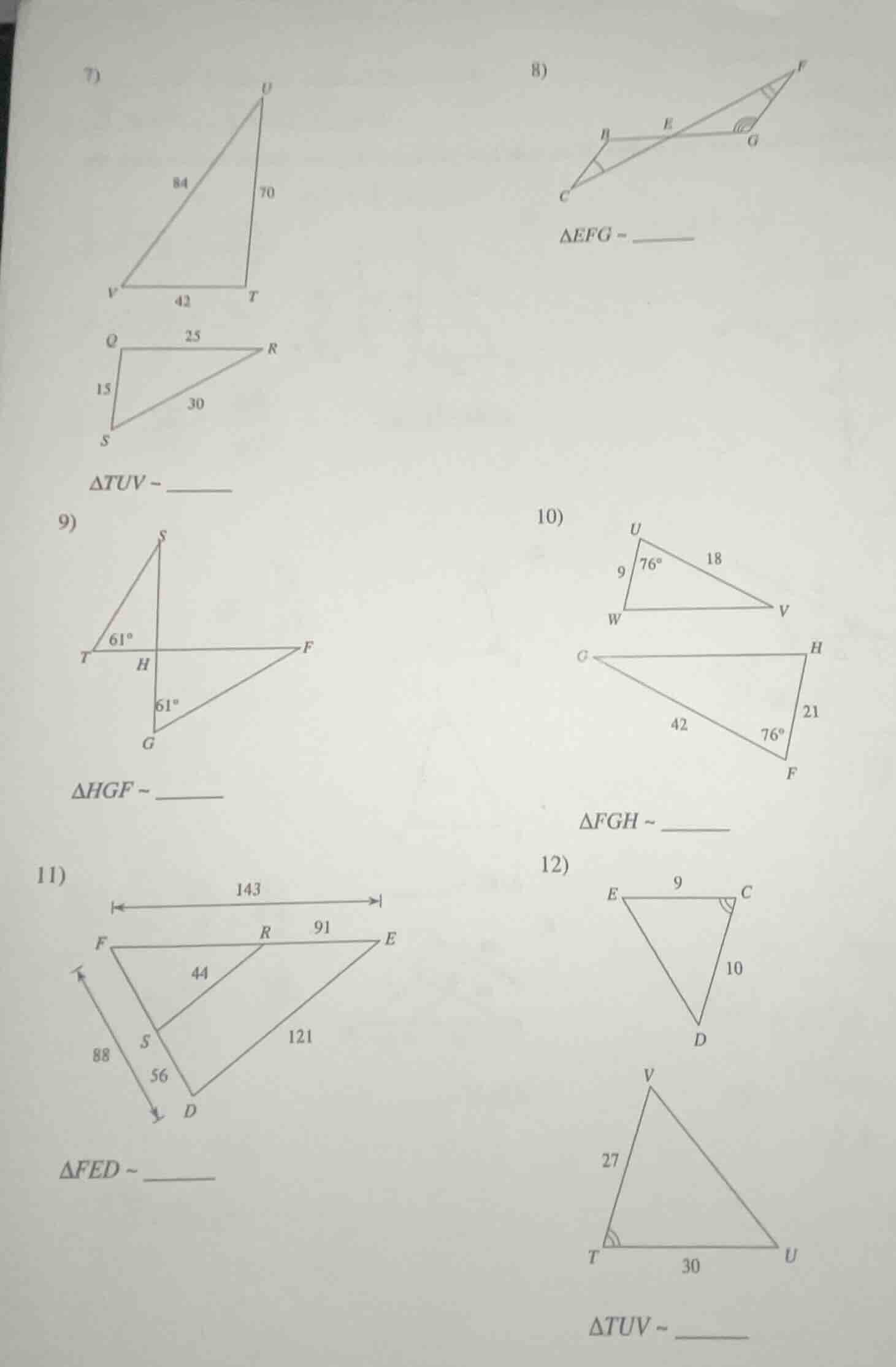7) triangle tuv with sides: vu = 84, ut = 70, vt = 42; triangle qsr wit…