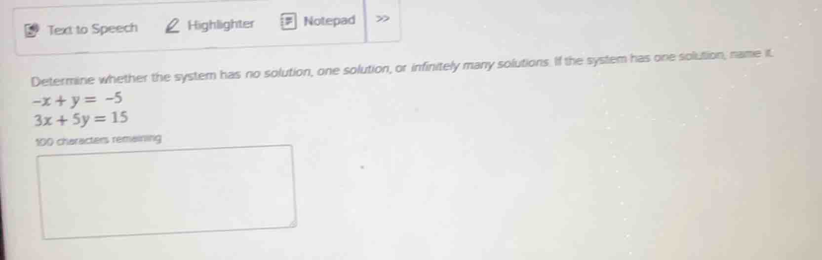 determine whether the system has no solution, one solution, or infinite…