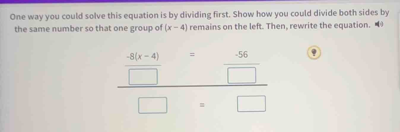 one way you could solve this equation is by dividing first. show how yo…