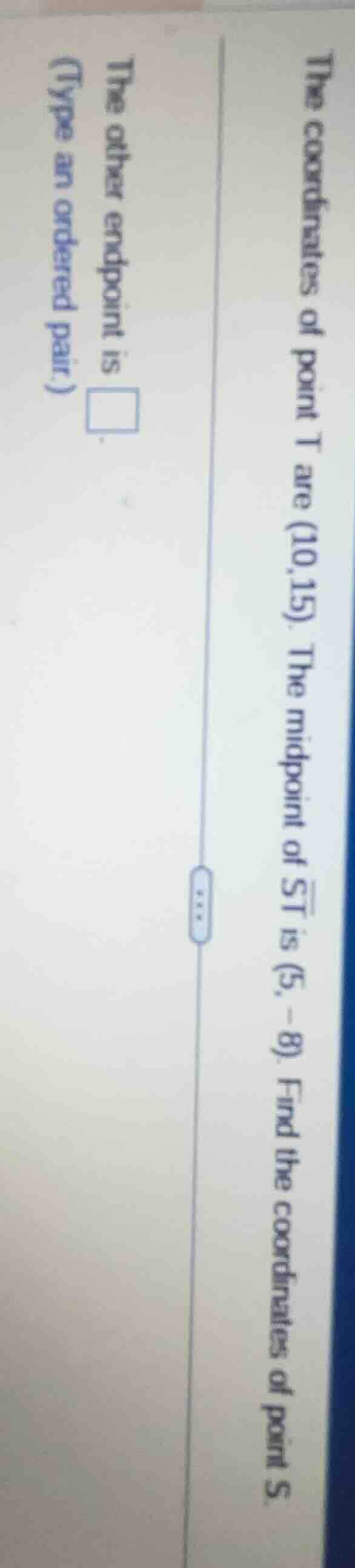 the coordinates of point t are (10,15). the midpoint of \\overline{st} …
