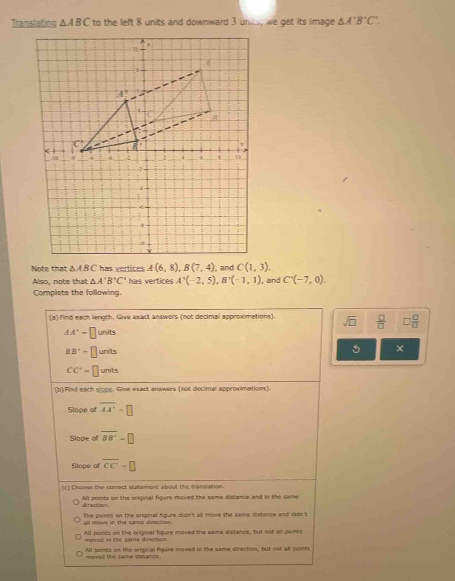 translating δabc to the left 8 units and downward 3 units, we get its i…