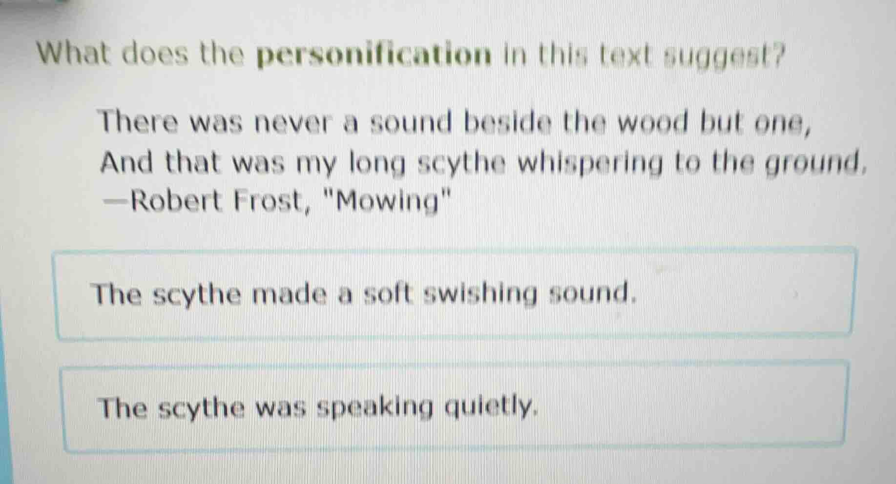 what does the personification in this text suggest? there was never a s…