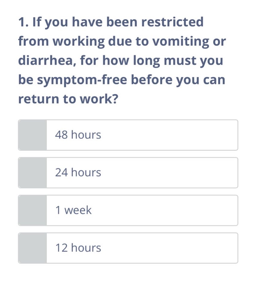 1. if you have been restricted from working due to vomiting or diarrhea…