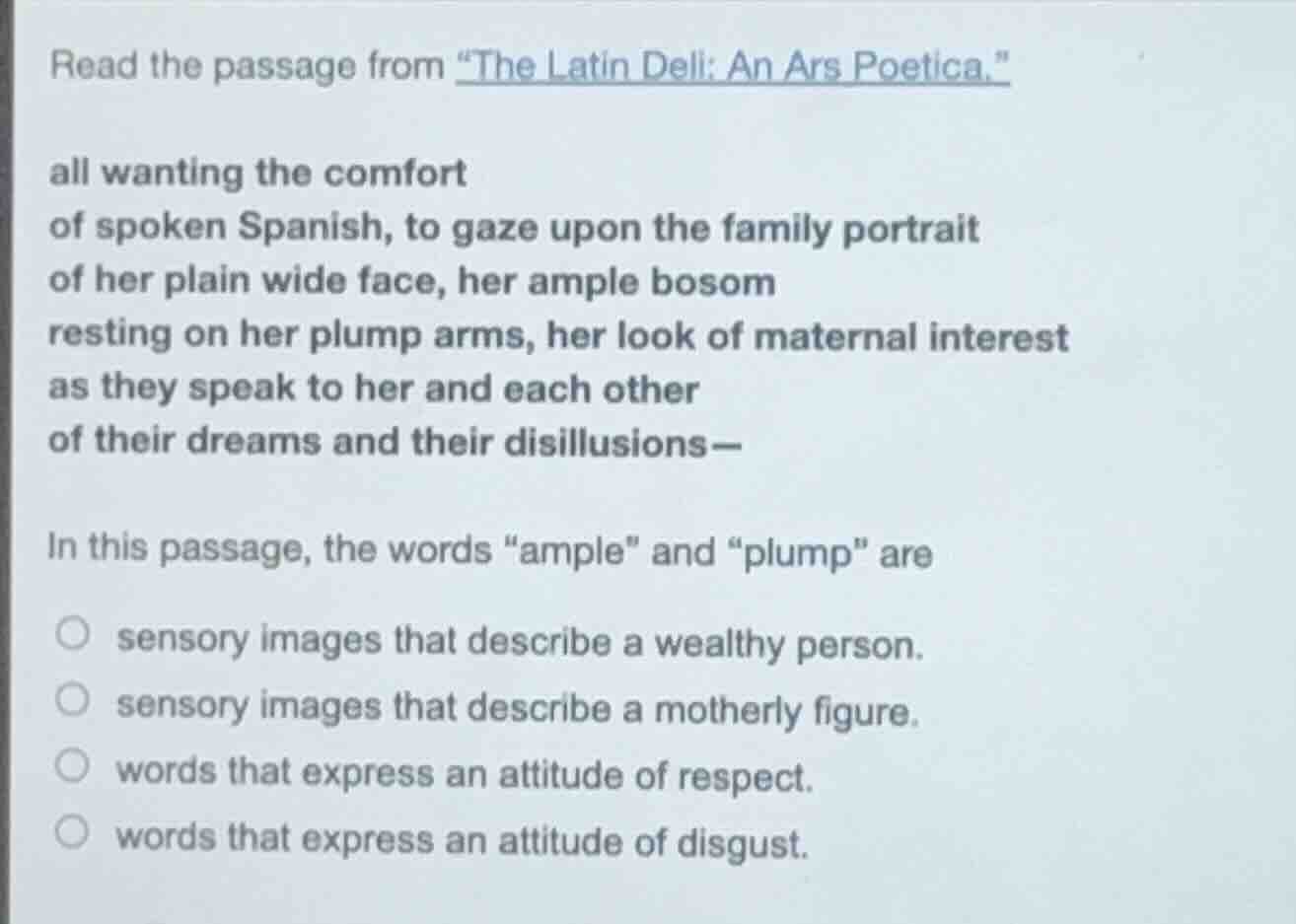 read the passage from \the latin deli: an ars poetica.\ all wanting the…