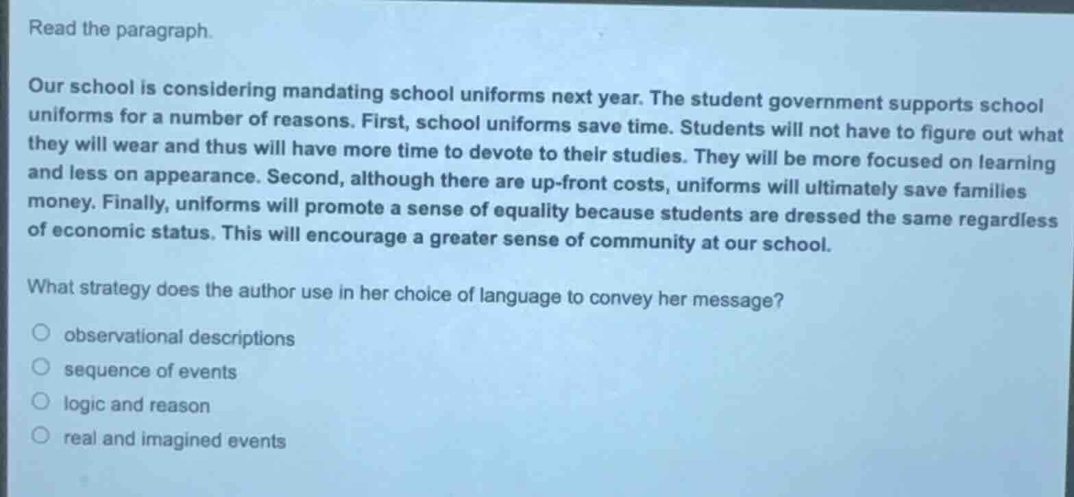 read the paragraph. our school is considering mandating school uniforms…