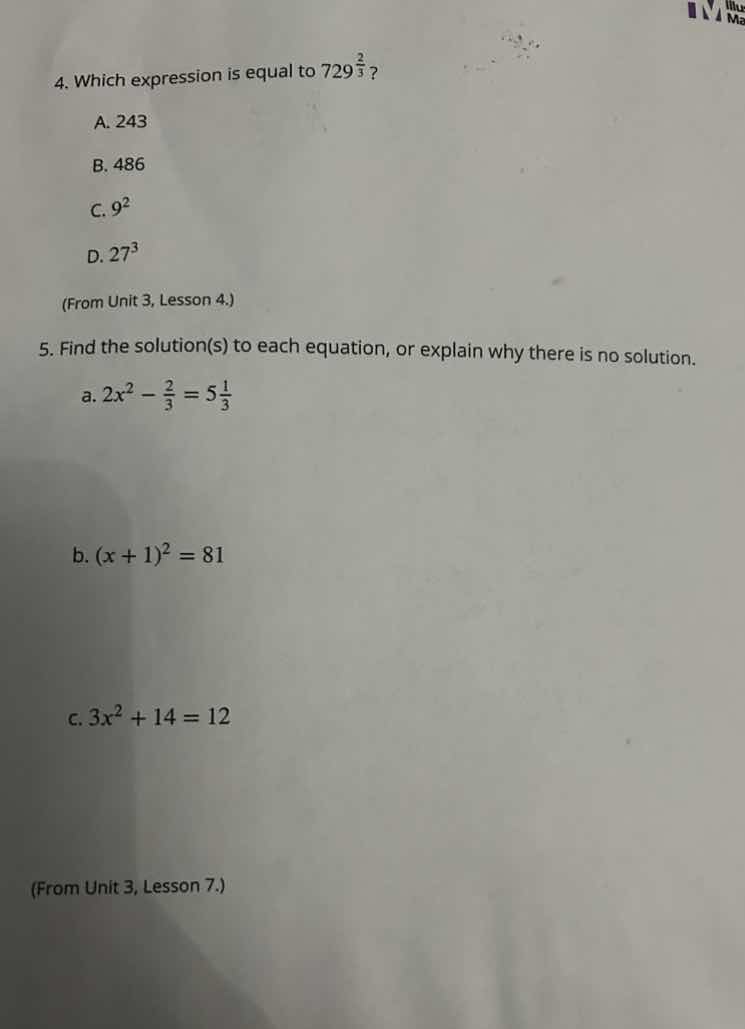 4. which expression is equal to $729^{\\frac{2}{3}}$? a. 243 b. 486 c. …