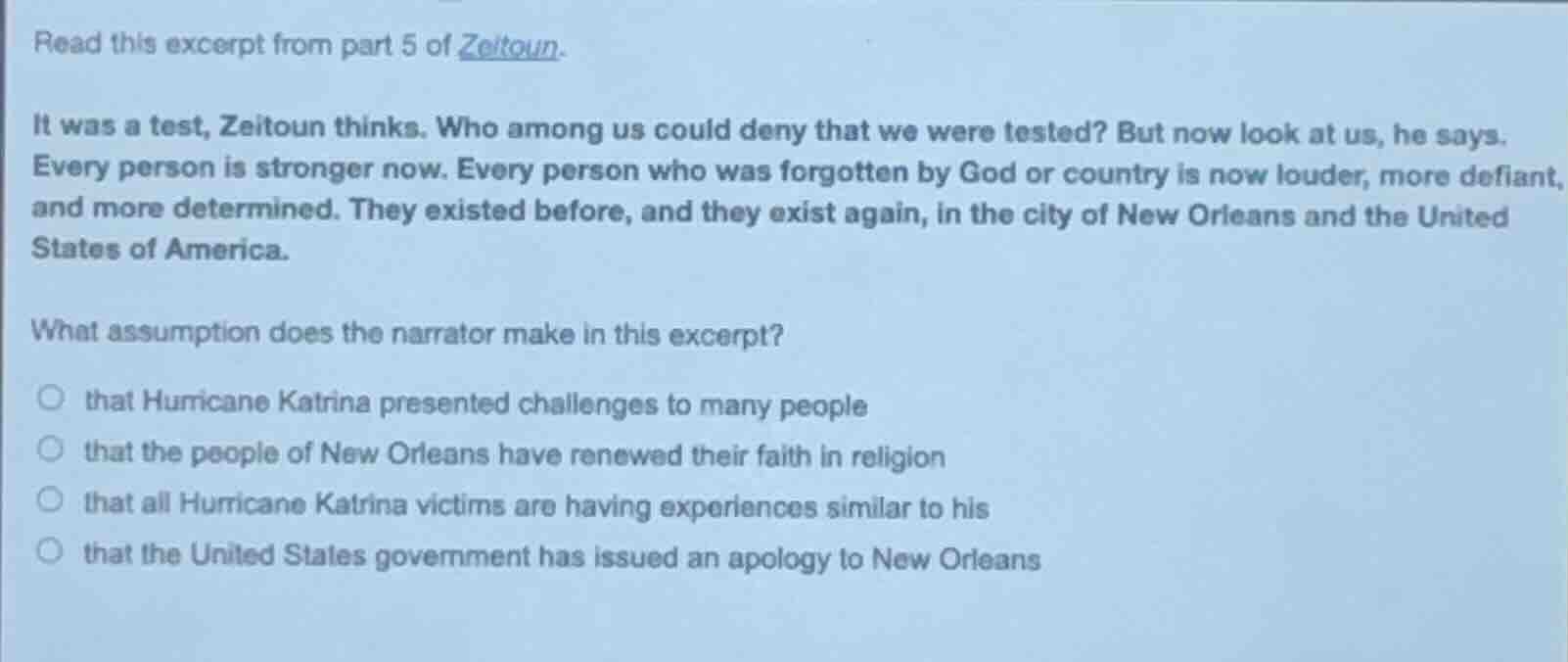 read this excerpt from part 5 of zeitoun. it was a test, zeitoun thinks…