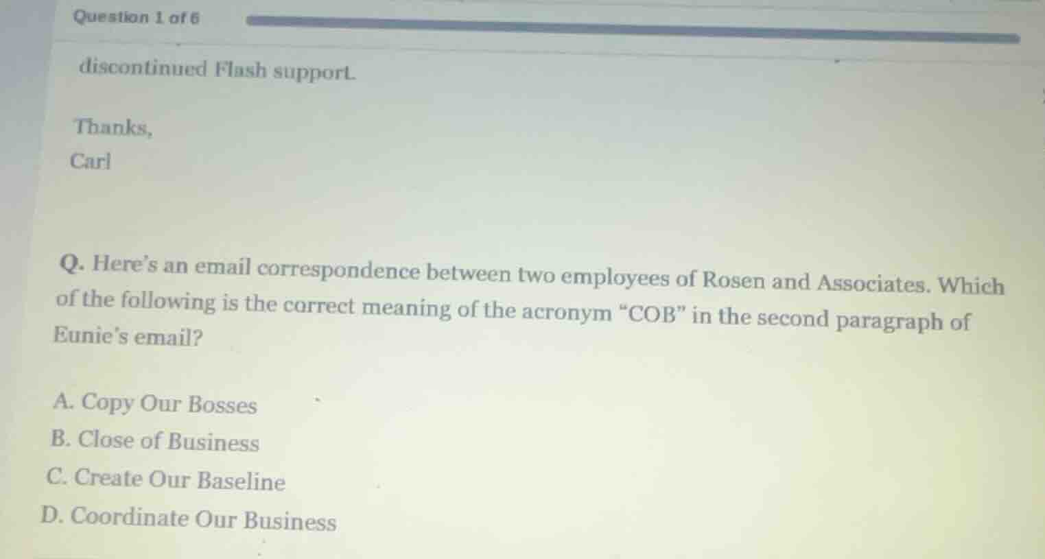 question 1 of 6 discontinued flash support. thanks, carl q. heres an em…