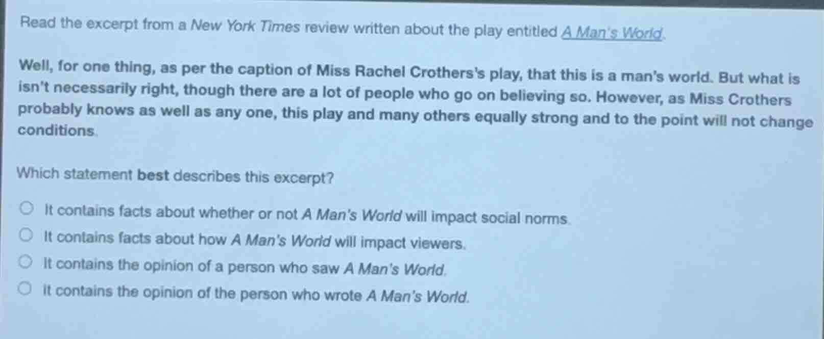 read the excerpt from a new york times review written about the play en…