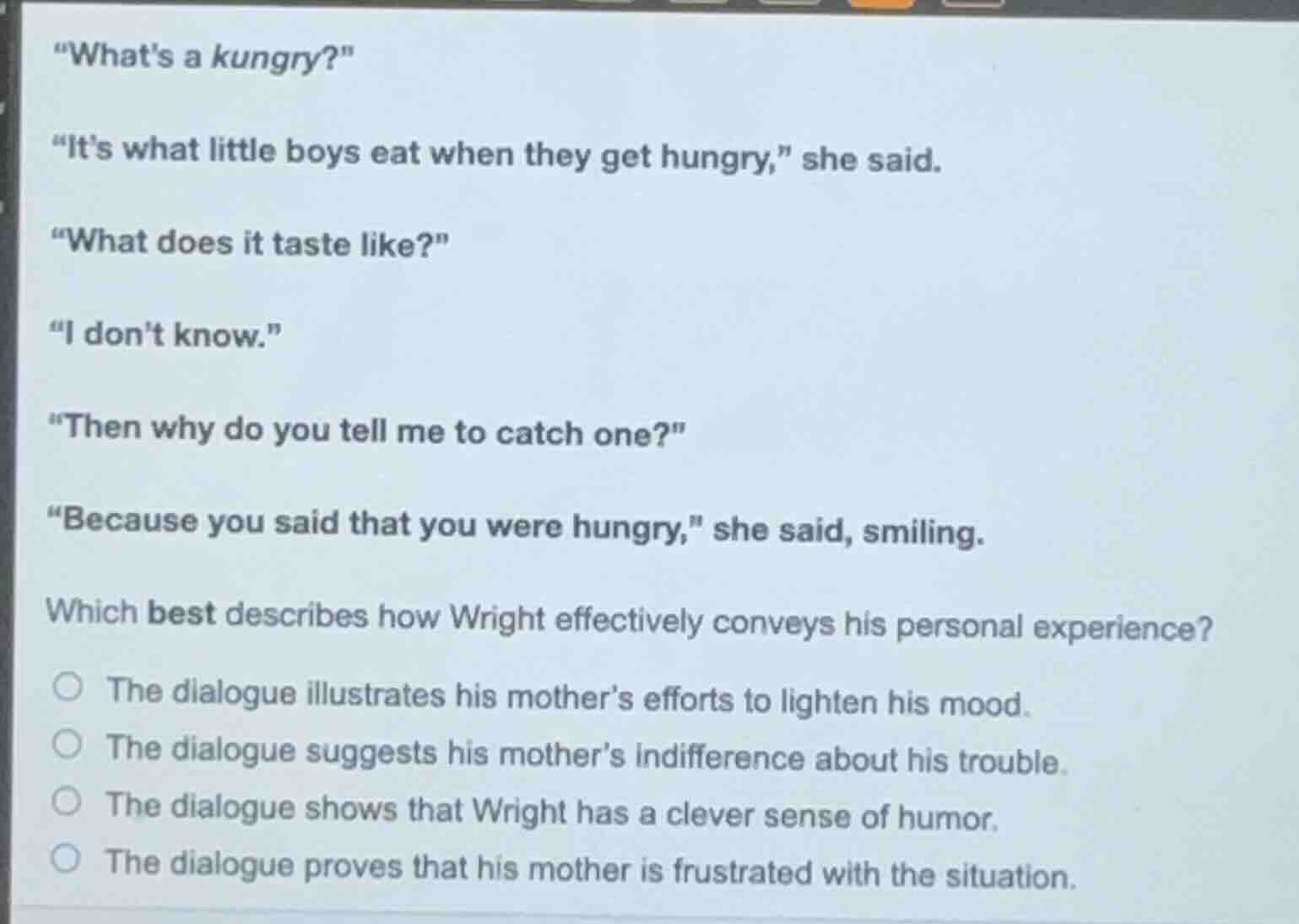 “what’s a kungry?” “it’s what little boys eat when they get hungry,” sh…