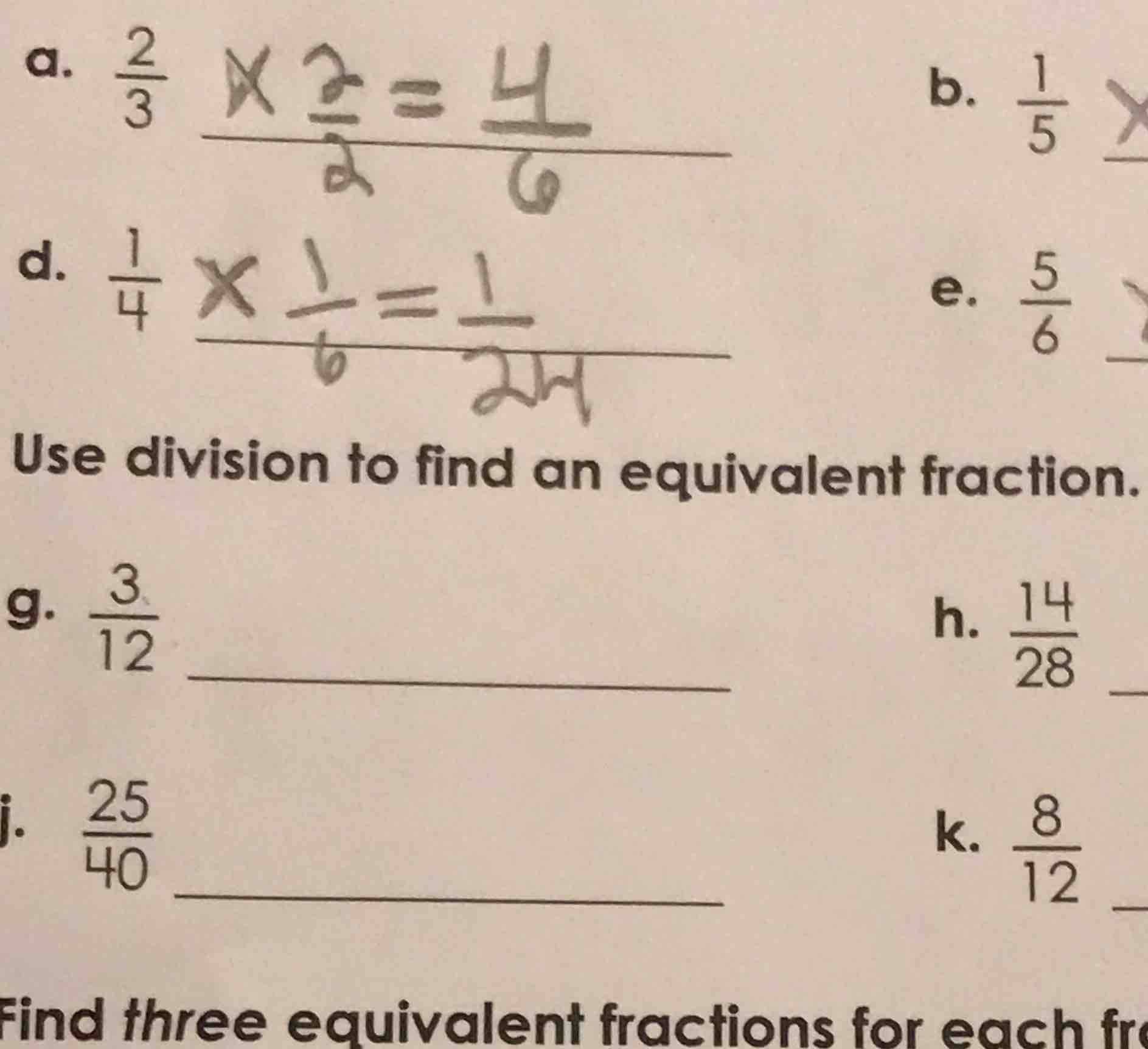 a. $\frac{2}{3}$ × $\frac{2}{2}$ = $\frac{4}{6}$ b. $\frac{1}{5}$ × d. …