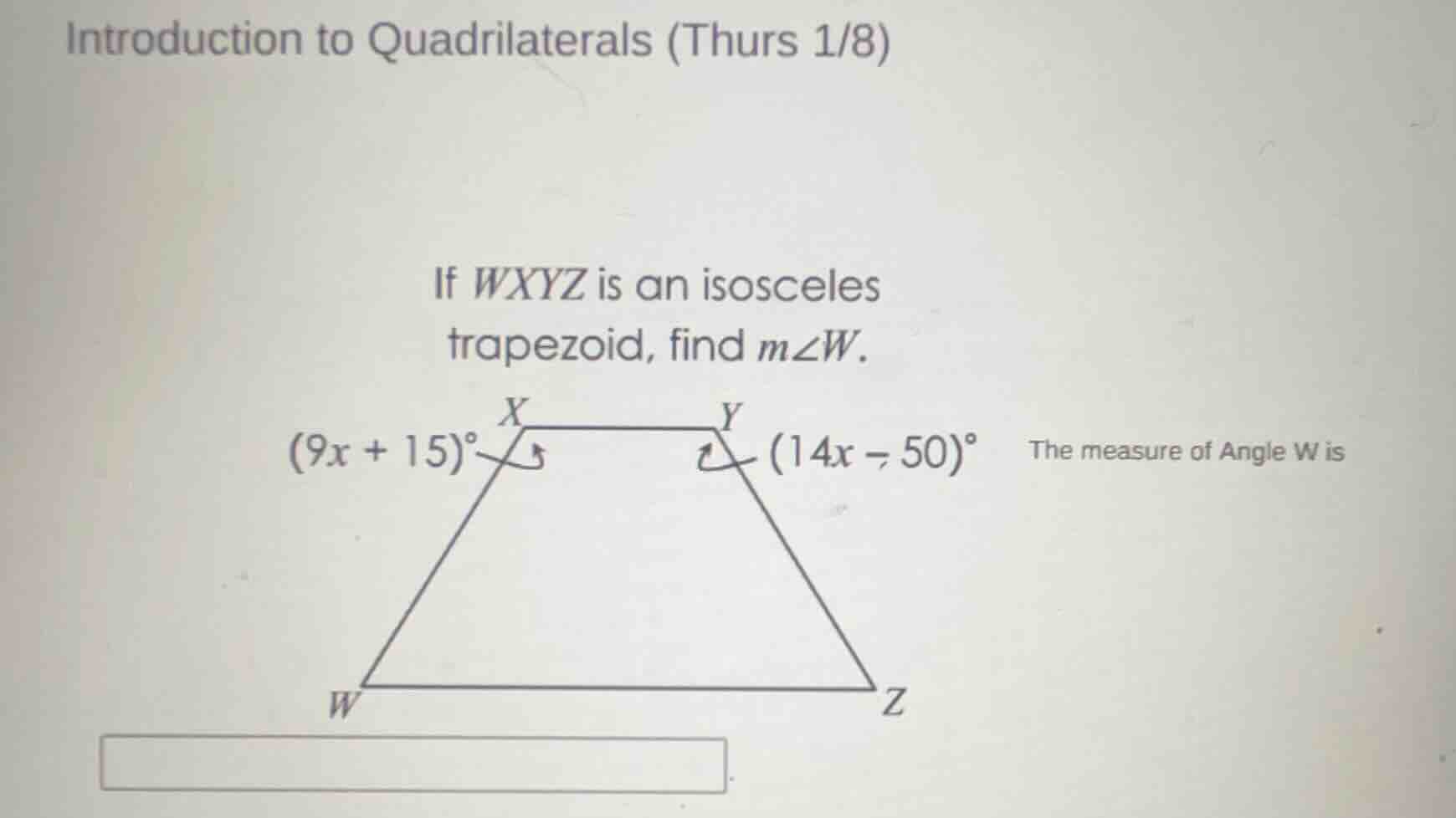 introduction to quadrilaterals (thurs 1/8) if wxyz is an isosceles trap…