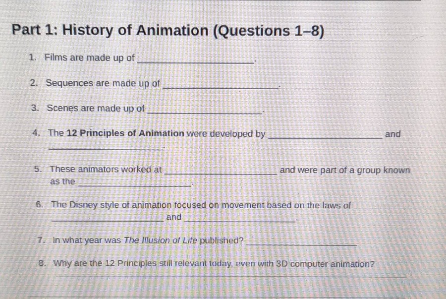 part 1: history of animation (questions 1–8) 1. films are made up of __…